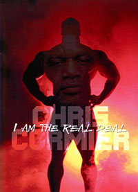 Chris Cormier - I am the Real Deal