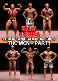 2021 NABBA European Championships - The Men Part 1 2021 NABBA European Championships - The Men Part 1