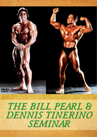 Bill Pearl and Dennis Tinerino Seminar