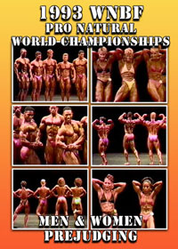 1993 WNBF Pro Natural World Championships - Prejudging: Men and Women