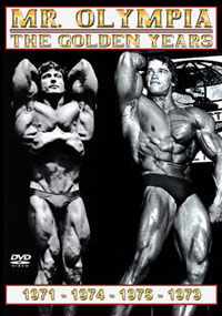 Mr. Olympia – The Golden Years: 1971, 1974, 1975, 1979