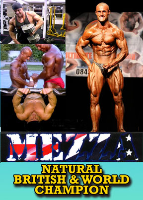 Mezza - Natural British and World Champion DVD Cover