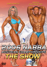 2006 NABBA AUSTRIAN CHAMPIONSHIPS: THE SHOW - MEN & WOMEN