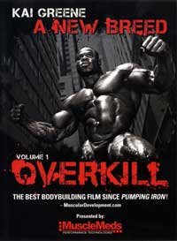 Kai Greene – A New Breed – Vol. 1 Overkill