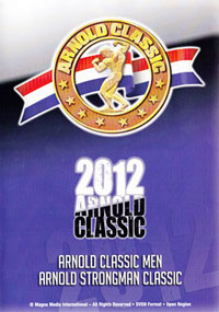 2012 IFBB Arnold Classic and Arnold Strongman [PCB-1406DVD]
