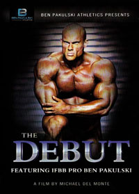 IFBB Pro Ben Pakulski - The Debut