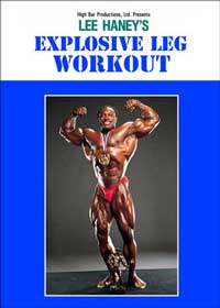 Lee Haney's Explosive Leg Workout