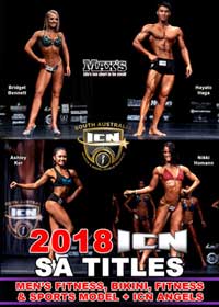 2018 ICN South Australia Titles - Men's Fitness, Bikini, Fitness, Sports Model, Angels