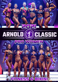 2021 Arnold Classic - Pro Women: Fitness and Bikini