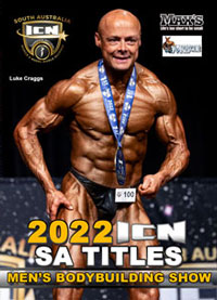 2022 ICN SA Men's Show - Bodybuilding, Classic, Physique and Fitness