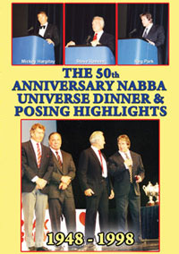 THE 50TH ANNIVERSARY NABBA UNIVERSE DINNER & POSING HIGHLIGHTS [PCB-294DVD]