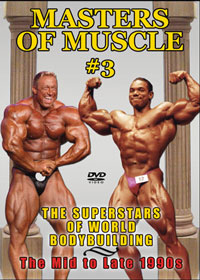 MASTERS OF MUSCLE #3: The Superstars of World Bodybuilding [PCB-397DVD]