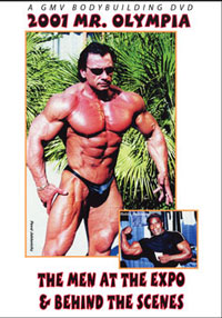 2001 MR. OLYMPIA: MEN AT THE EXPO & BEHIND THE SCENES
