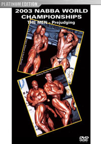 2003 NABBA World Championships: Men - Prejudging