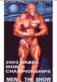 2003 NABBA World Championships: Men - The Show