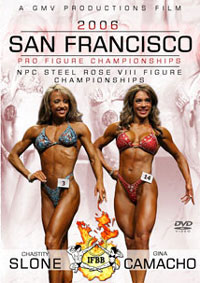 2006 San Francisco Pro Figure Championships & NPC Steel Rose [PCB-629DVD]