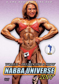 2007 NABBA UNIVERSE: THE WOMEN - PREJUDGING & SHOW