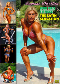 REGIANE DA SILVA: IFBB PRO FITNESS - THE LATIN SENSATION