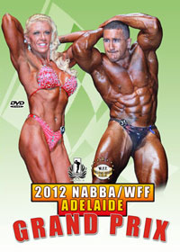 2012 NABBA/WFF Adelaide Bodybuilding Grand Prix