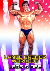 Lance Dreher Workout - Legs and Abs