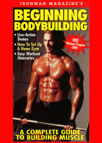 Ironman Magazine's Beginning Bodybuilding
