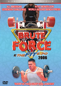 Brute Force at FitExpo 2006 [PCB-202DVD]