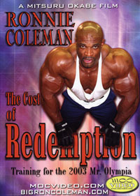 Ronnie Coleman: The Cost of Redemption [PCB-1082DVD]