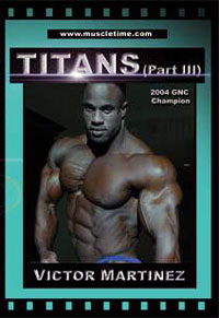 Muscletime Titans Part 3 - Victor Martinez [PCB-1093DVD]