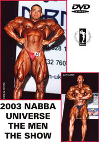 2003 NABBA Universe: The Men - The Show: 2 DVD set