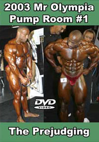 2003 Mr Olympia Pump Room #1 - The Prejudging