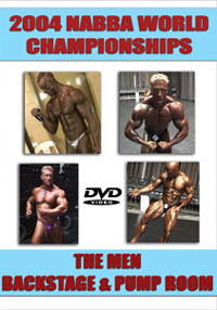 2004 NABBA World Championships - Men's Backstage and Pump Room