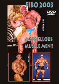 FIBO 2003 - Marvellous Muscle Men - ON DVD [PCB-181DVD]